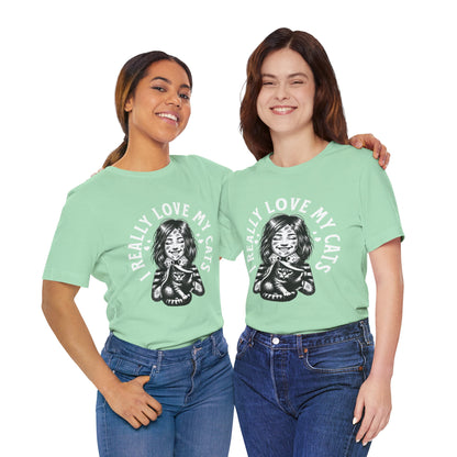 I Really Love My Cats T-Shirt | Cute Cat Lover Unisex Tee - FPD