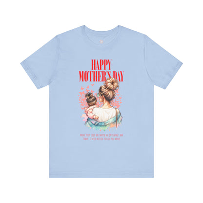 Happy Mother’s Day Classic T-Shirt – Thoughtful Gift for Mom