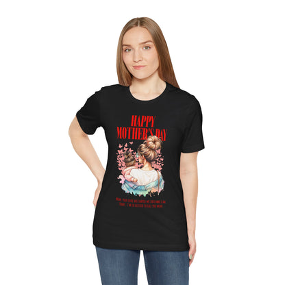 Happy Mother’s Day Classic T-Shirt – Thoughtful Gift for Mom