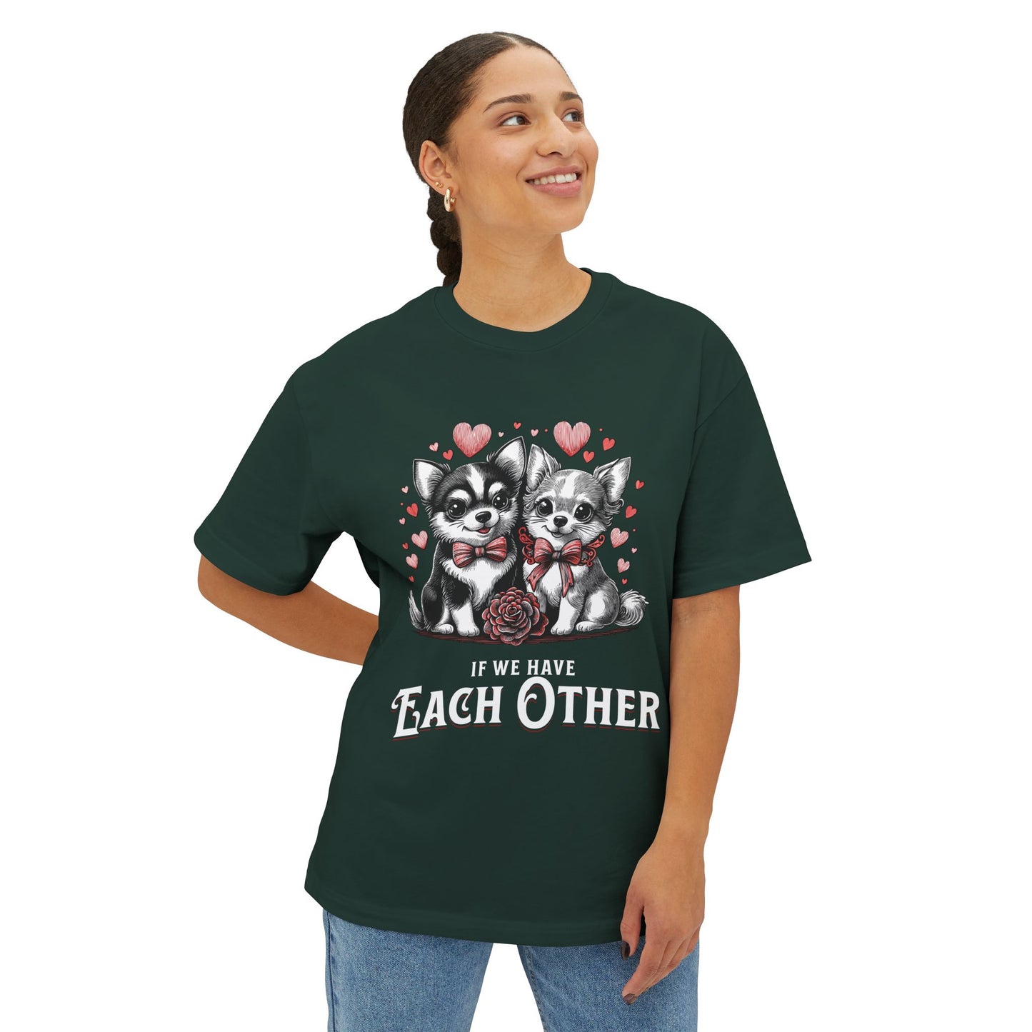 FPD - If We Have Each Other Oversized Tee – Love Statement Streetwear