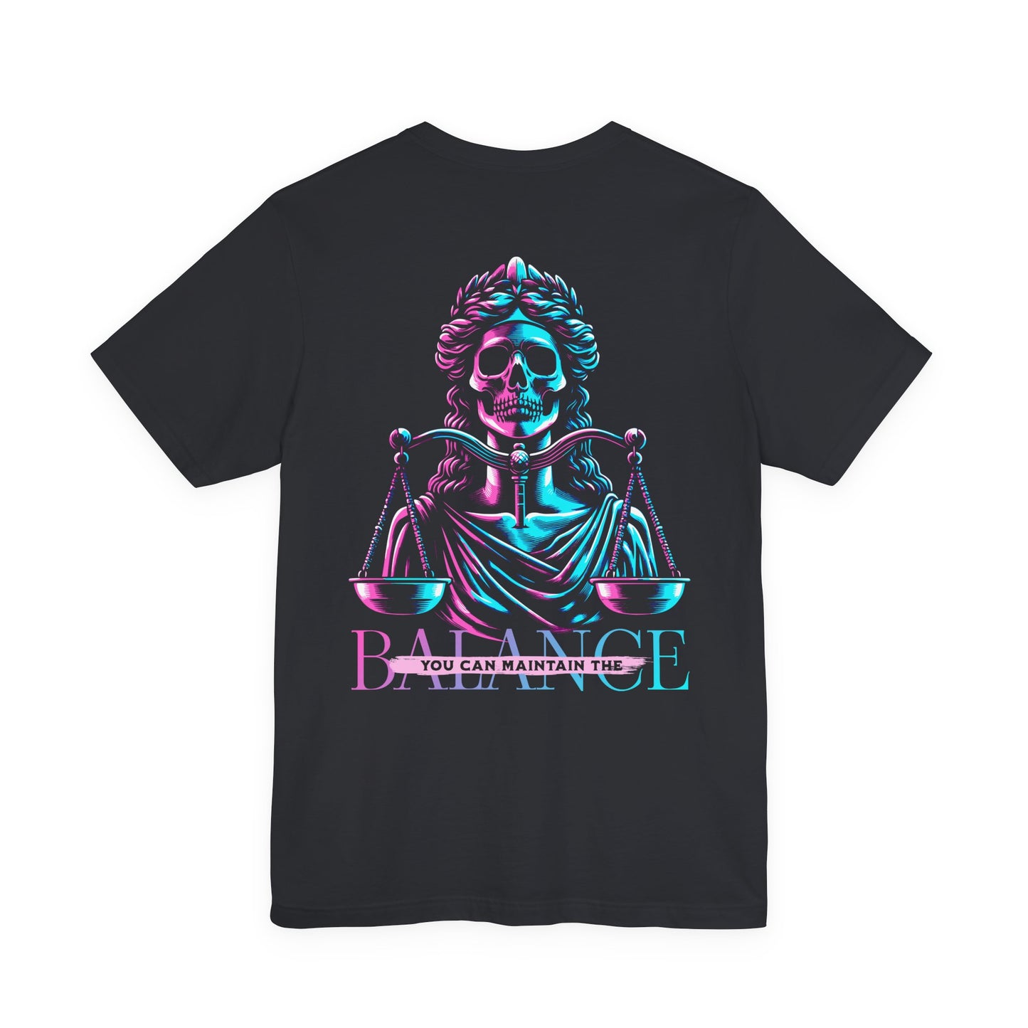 F&BPD - Unisex T-shirt - Maintain the Balance Tee – Mindfulness & Wellness Statement Shirt