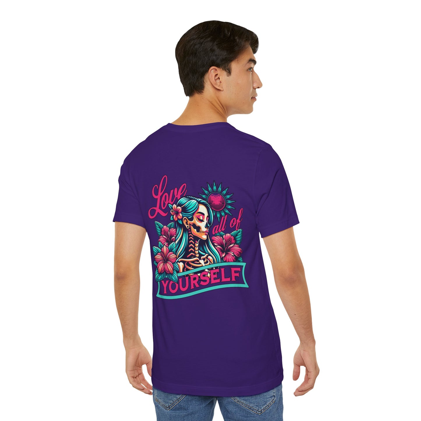 F&BPD - Unisex T-shirt - Love All of Yourself Tee – Self-Love Statement Shirt
