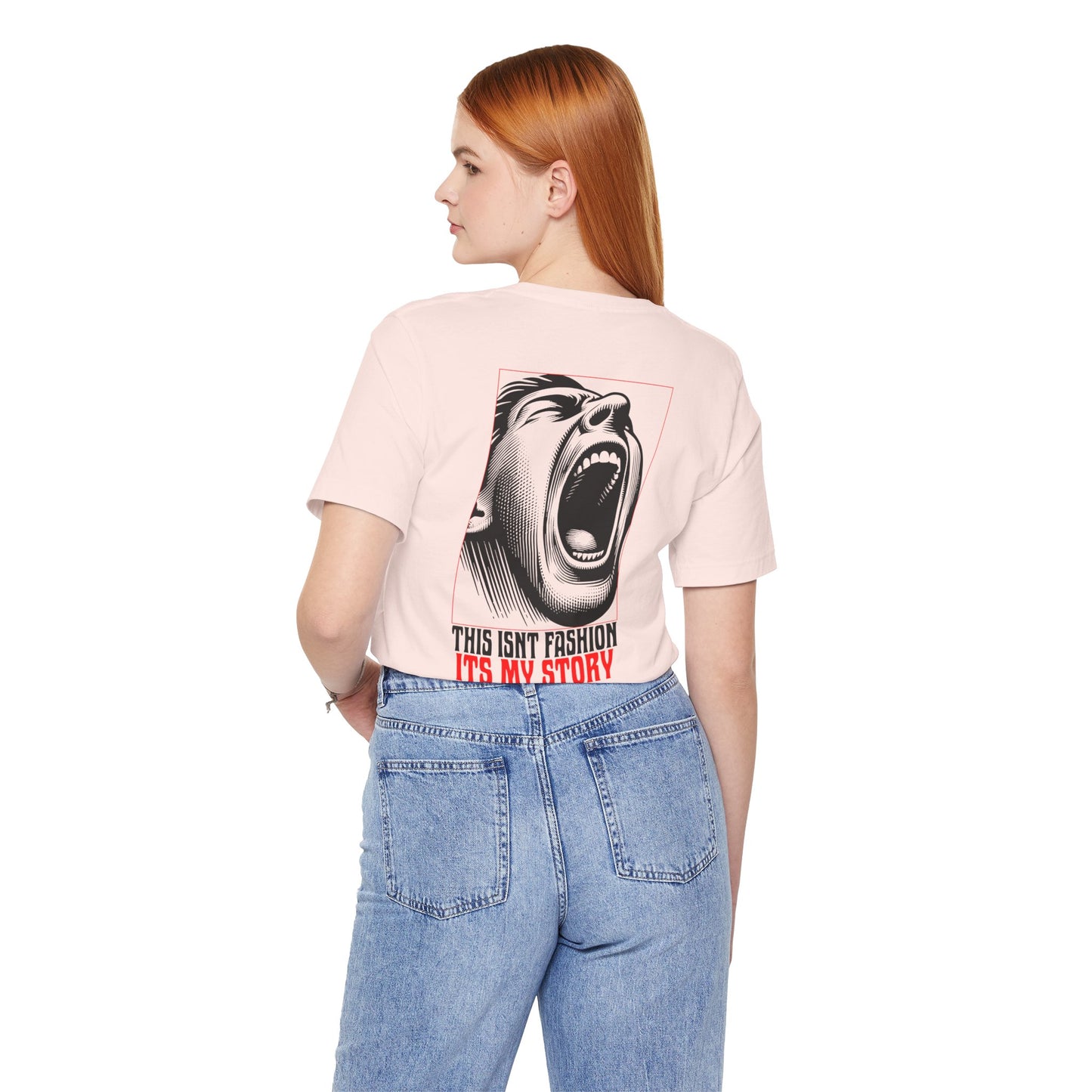 F&BPD - Unisex T-shirt - This Isn’t Fashion, It’s My Story Tee – Self-Expression Statement Shirt
