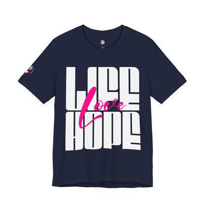 Life Love Hope T-shirt