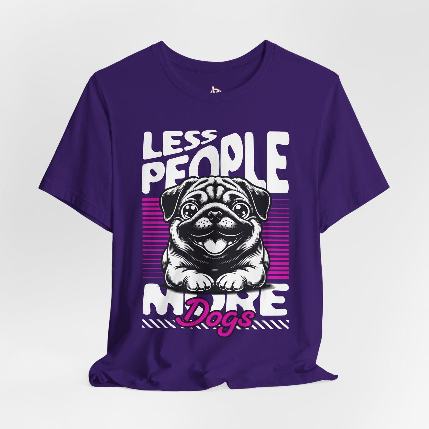 Less People More Dogs Unisex T-Shirt – Funny Dog Lover Tee - FBP