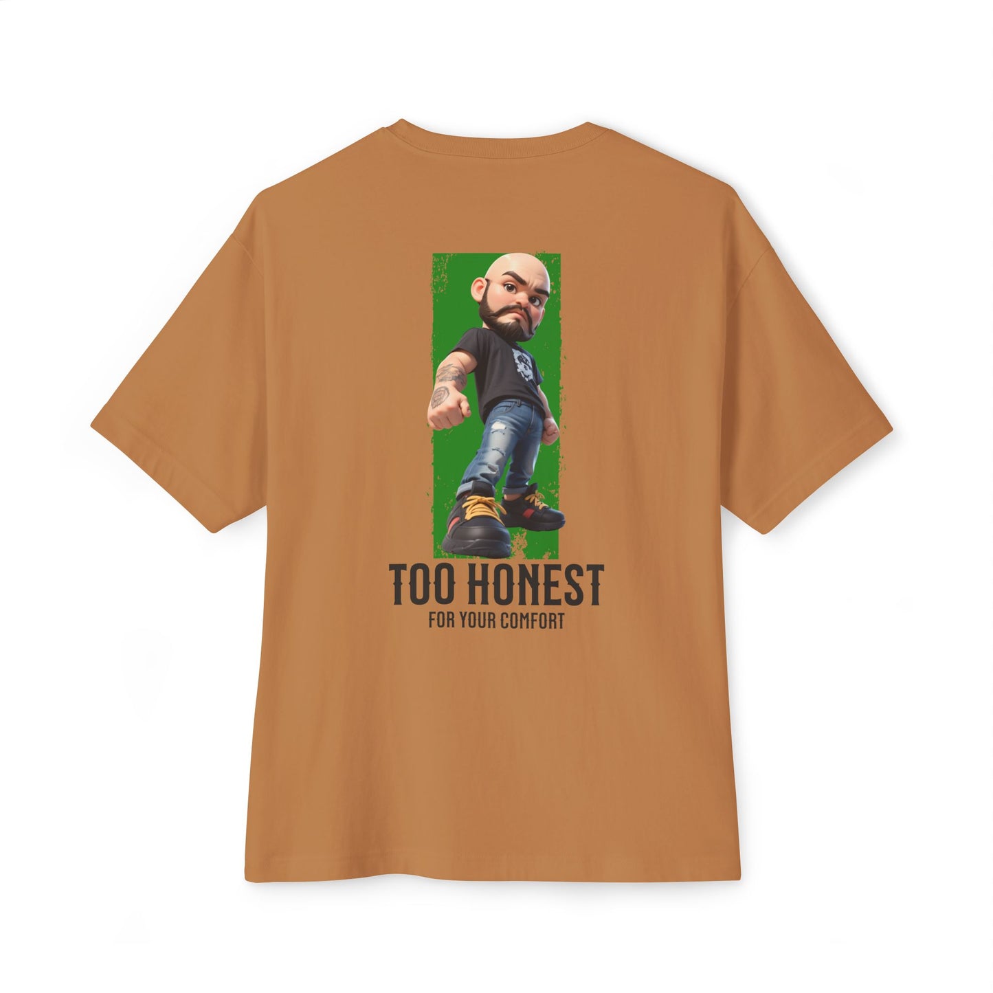 Oversized Graphic Tee – “Too Honest For Your Comfort” - BPD