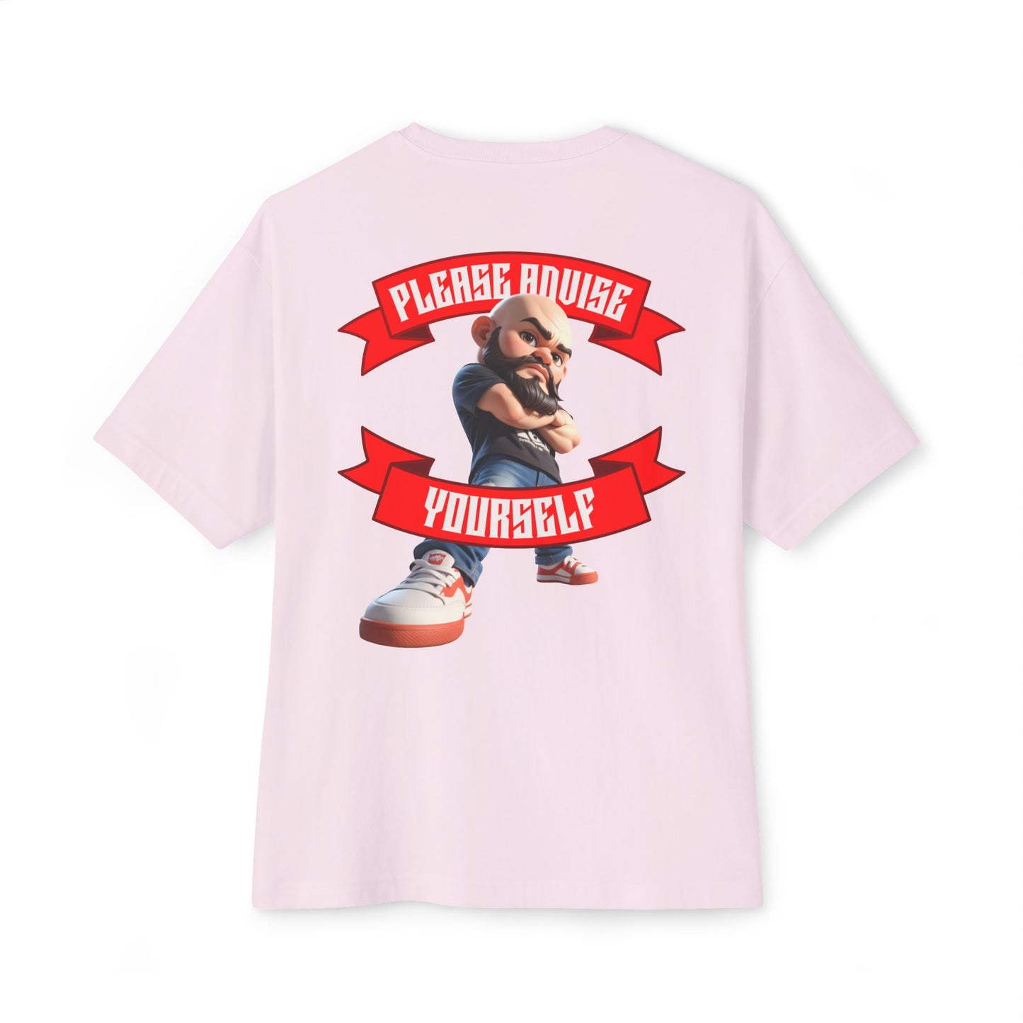 Oversized Sarcasm Streetwear Tee – “Please Advise Yourself” - BPD