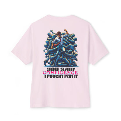 F&BPD - I Fought for Confidence Oversized Tee – Empowerment Streetwear