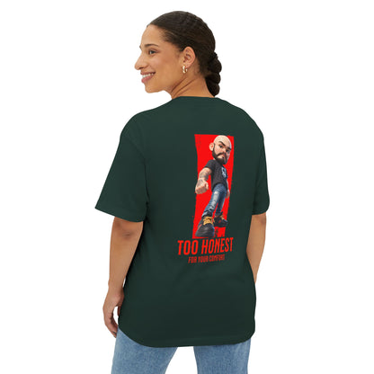 Oversized Graphic Tee – “Too Honest For Your Comfort” - BPD
