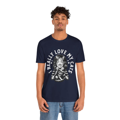 I Really Love My Cats T-Shirt | Cute Cat Lover Unisex Tee - FPD