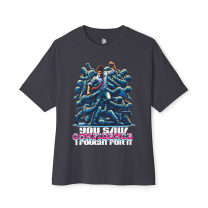FPD - I Fought for Confidence Oversized Tee – Empowerment Statement Shirt