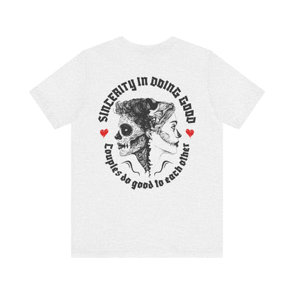 F&BPD - Unisex T-shirt - Sincerity in Doing Good Tee – Kindness Statement Shirt
