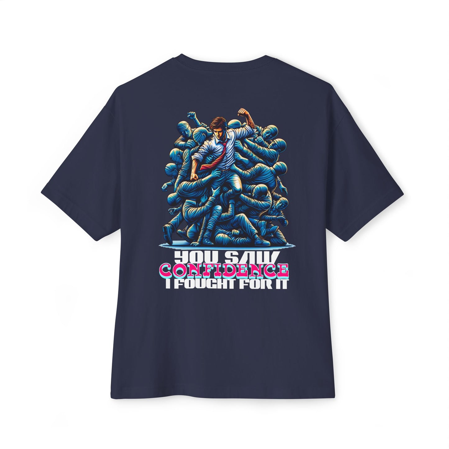 F&BPD - I Fought for Confidence Oversized Tee – Empowerment Streetwear