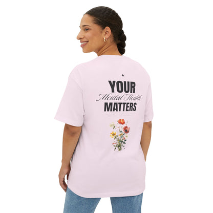 F&BPD - Your Mental Health Matters Oversized Tee – Awareness Statement Streetwear