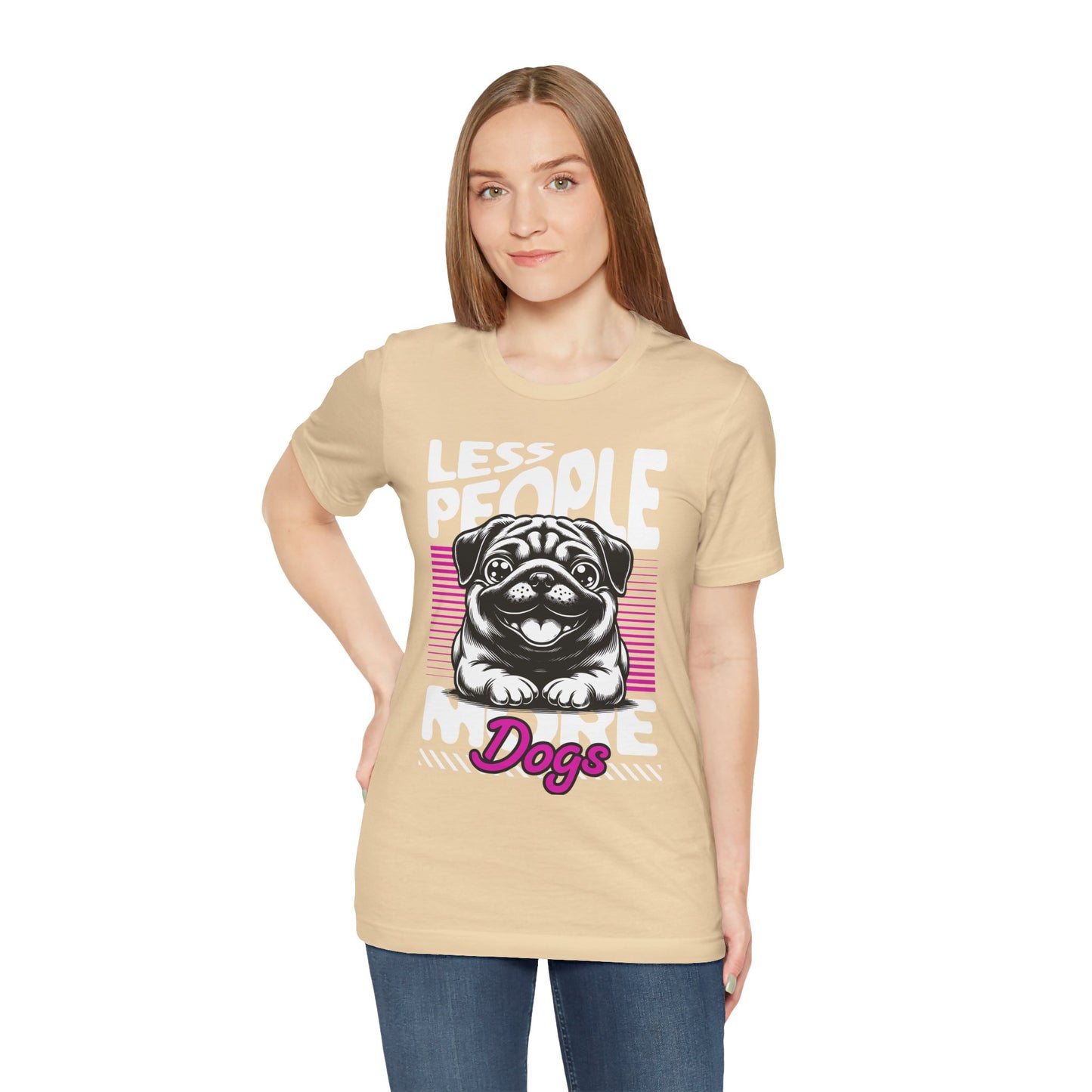 Less People More Dogs Unisex T-Shirt – Funny Dog Lover Tee - FBP