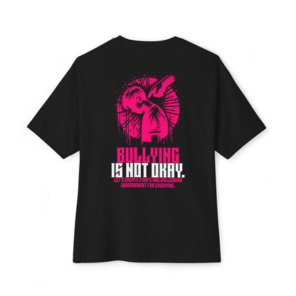 F&BPD - Bullying is NOT okay - Unisex Oversized T-shirt