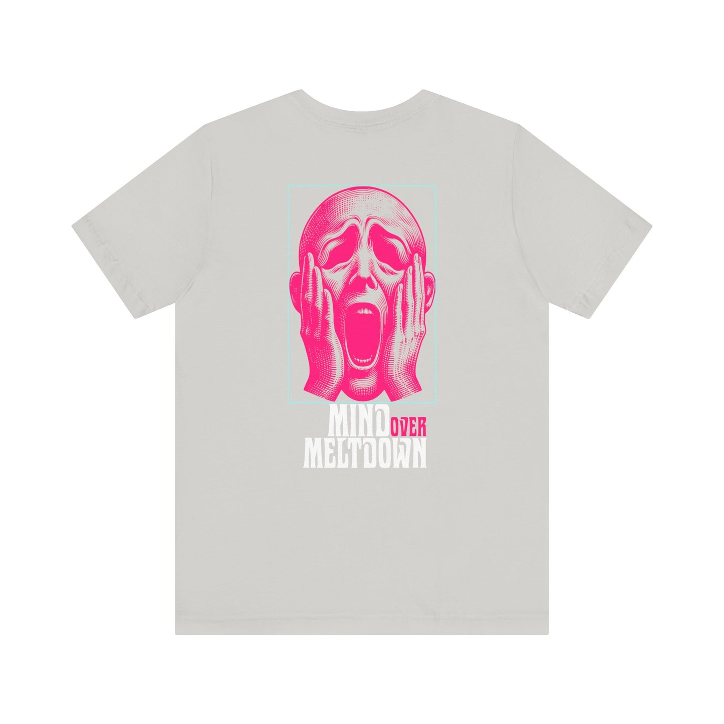 F&BPD - Unisex Tee - Mind Over Meltdown Tee – Calm in Chaos Statement Shirt