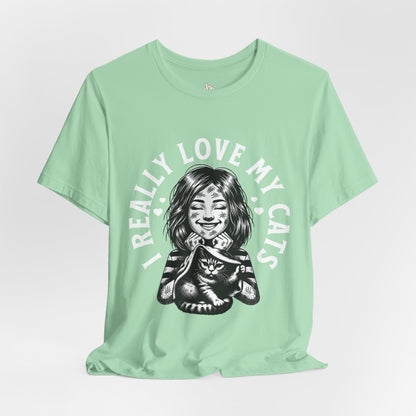 I Really Love My Cats T-Shirt | Cute Cat Lover Unisex Tee - FPD