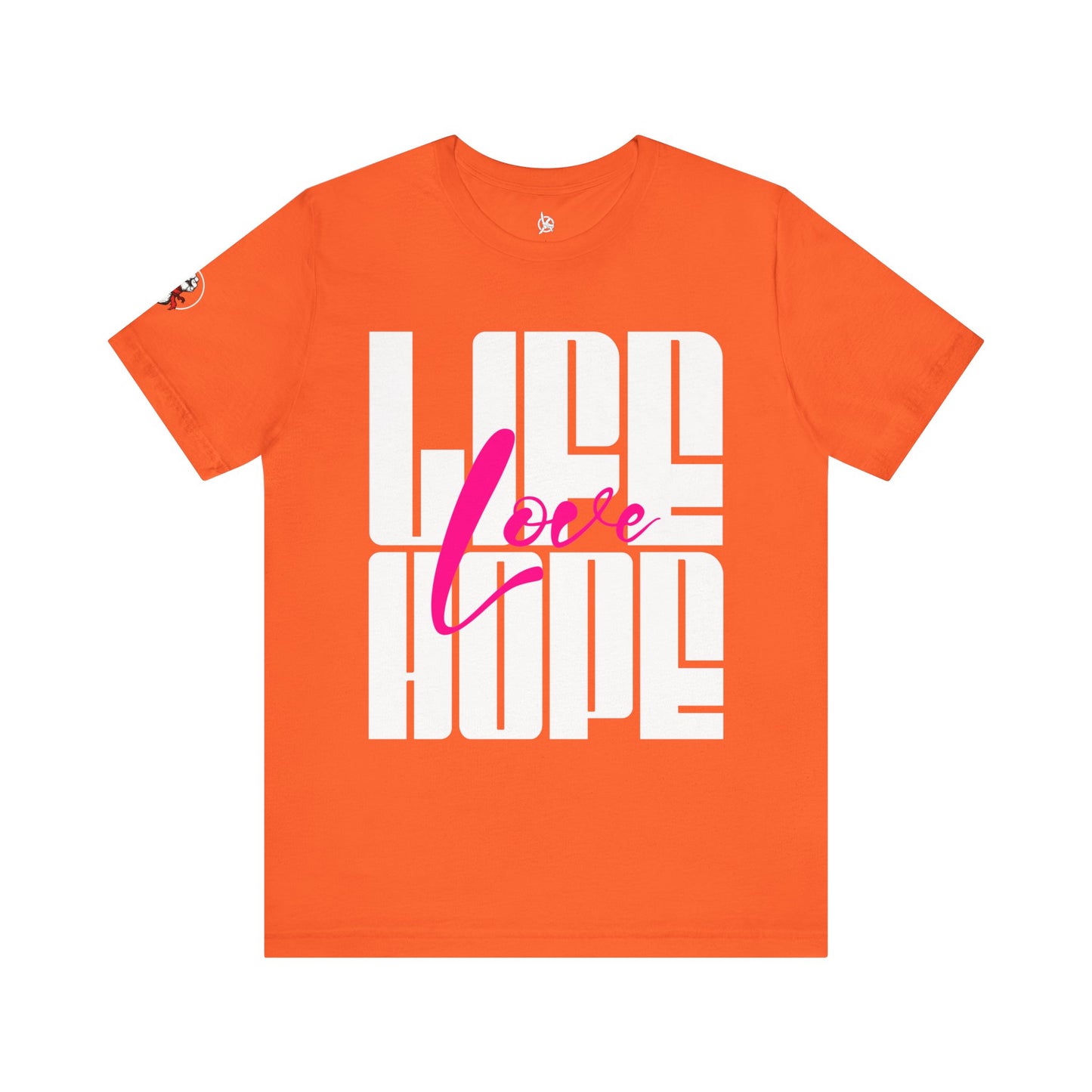 Life Love Hope T-shirt