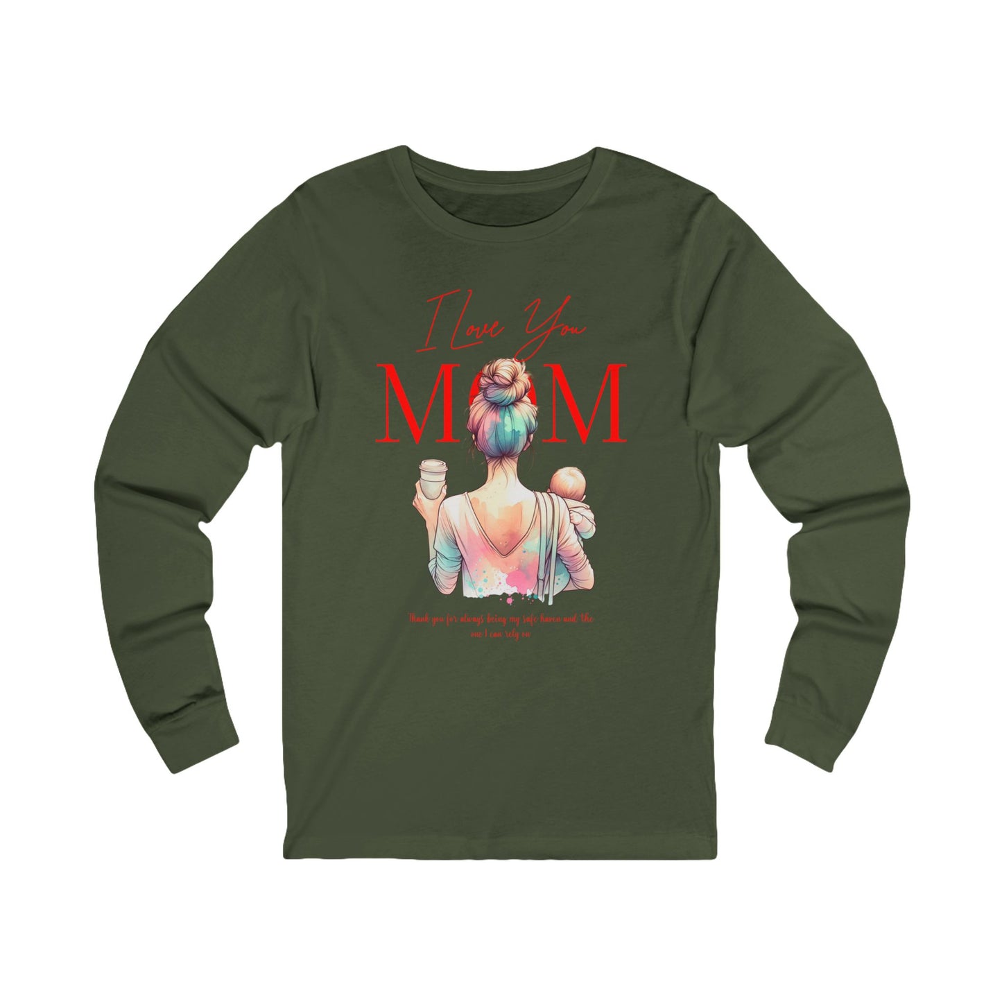 I Love You Mom Long Sleeve T-Shirt – Mother’s Day Gift Tee for Women