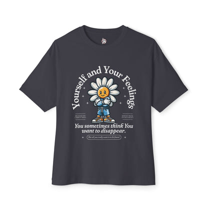 FPD - Yourself & Your Feelings Oversized Tee – Self-Awareness Statement Shirt