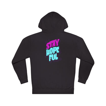 Unisex Hoodie: Stay Hopeful