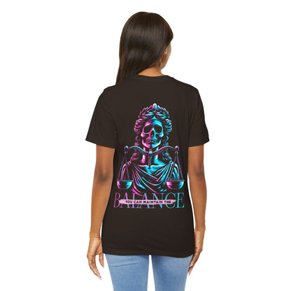 F&BPD - Unisex T-shirt - Maintain the Balance Tee – Mindfulness & Wellness Statement Shirt