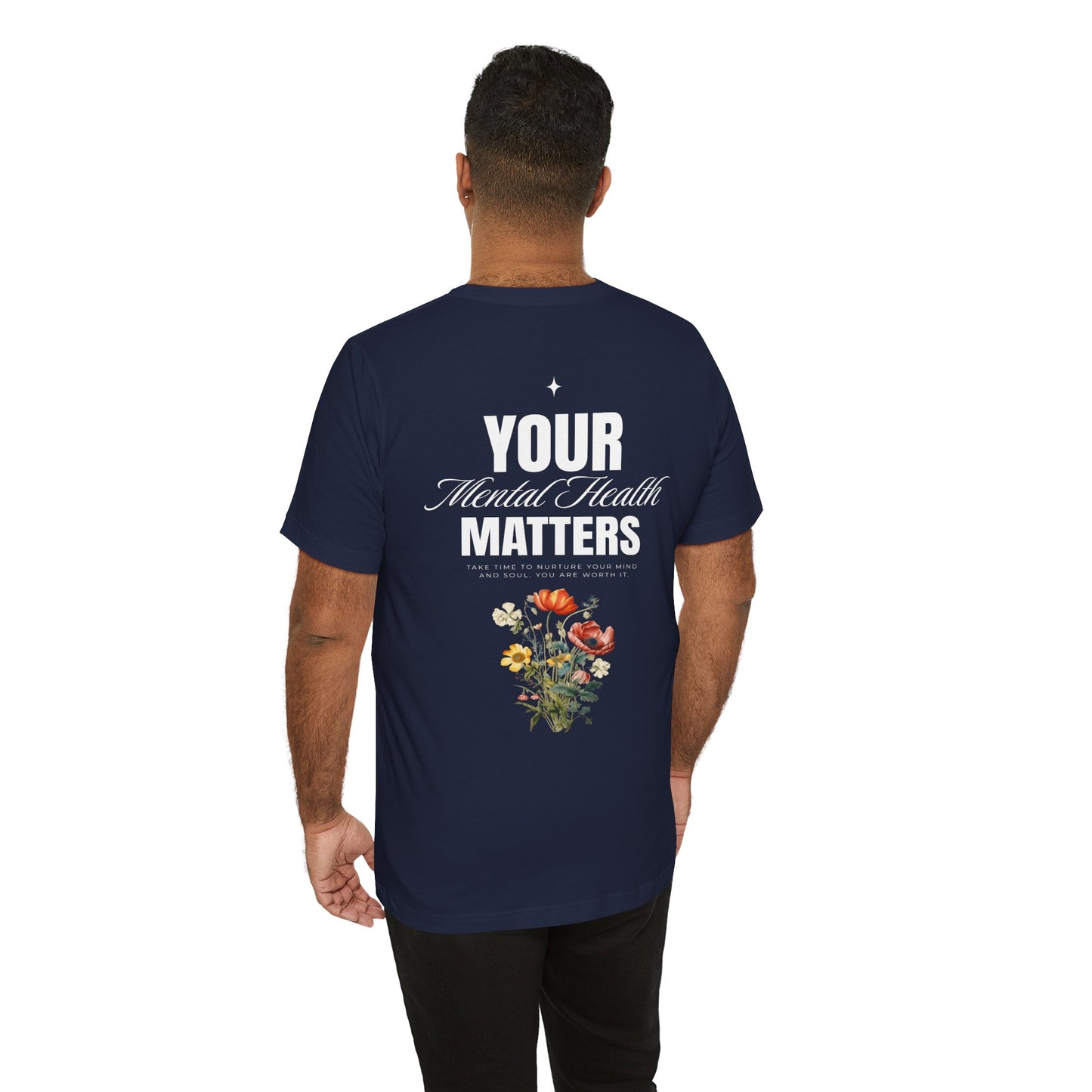 F&BPD - Unisex T-shirt - Your Mental Health Matters Tee – Awareness & Support Statement Shirt