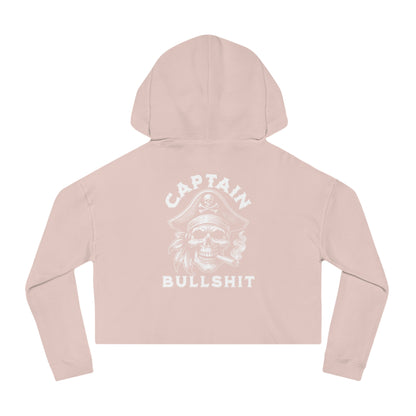 Captain Bullshit Cropped Hoodie – Funny Women’s Statement Hoodie