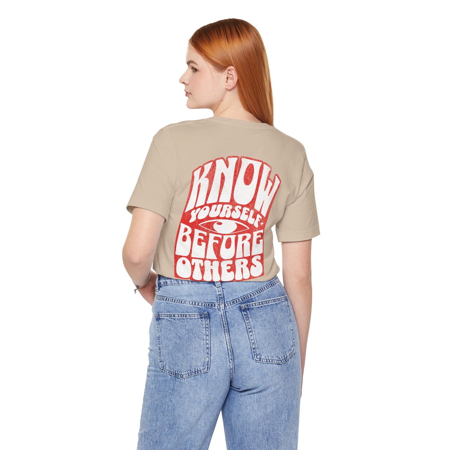 F&BPD - Unisex T-shirt - Know Yourself Before Others Tee – Self-Awareness Statement Shirt