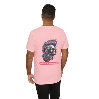 F&BPD - Unisex T-shirt - Don't Bottle In Let Them Know How You Feel
