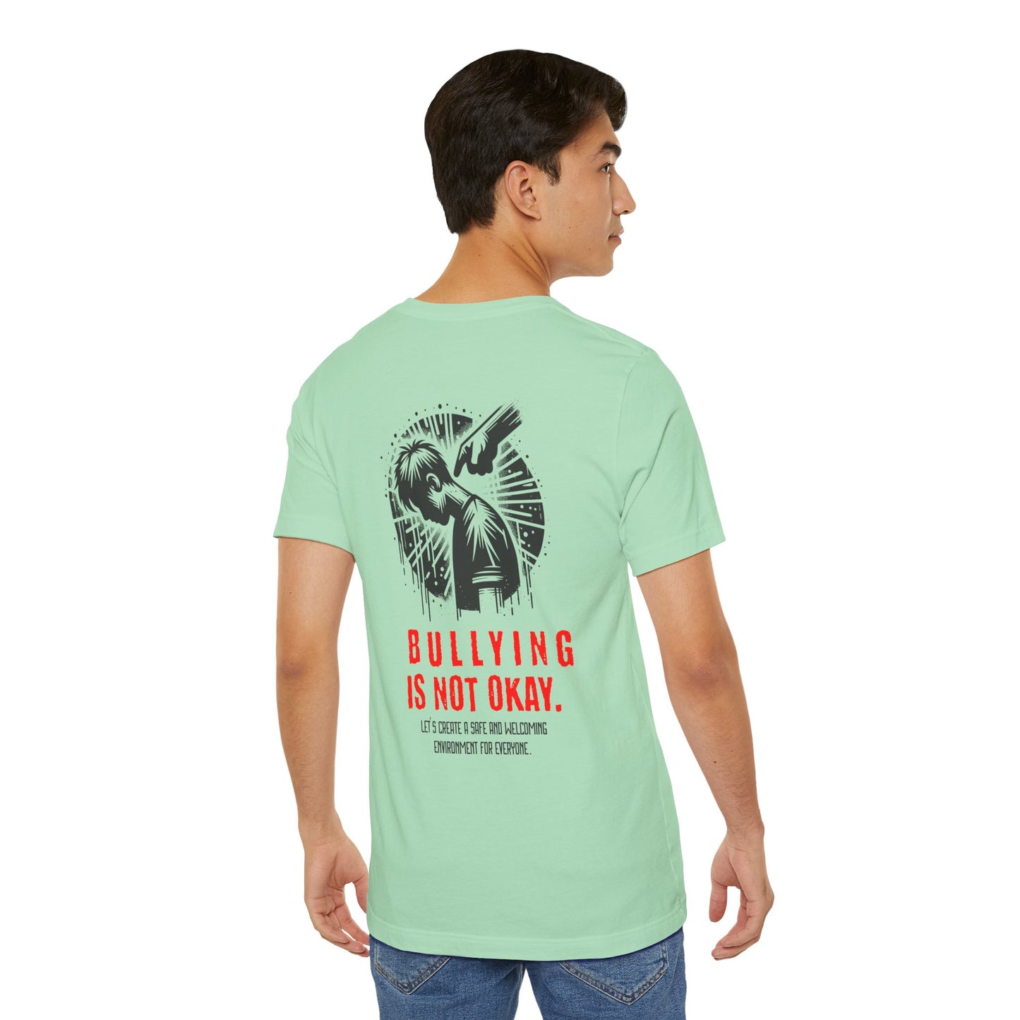 Bullying is NOT okay - Unisex T-shirt