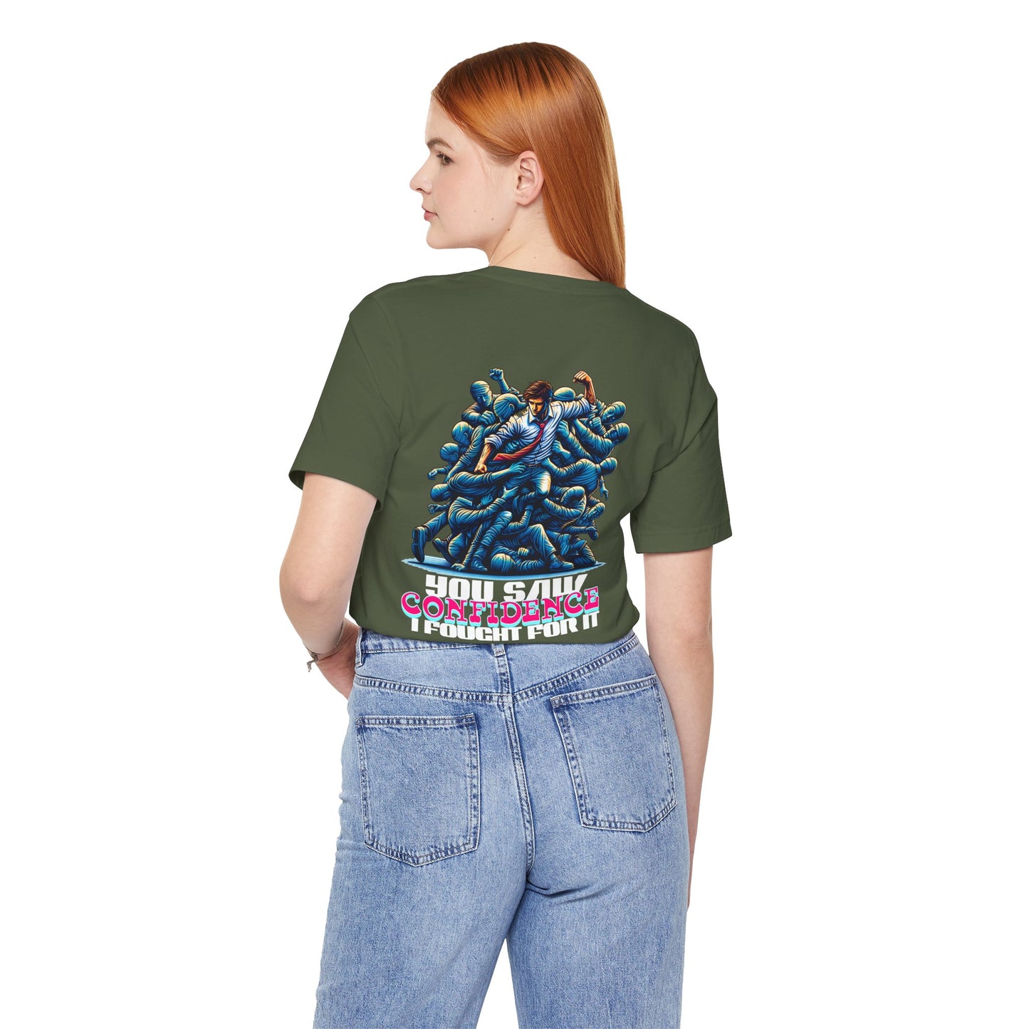 F&BPD - Unisex T-shirt - I Fought for Confidence Tee – Empowerment Statement Shirt