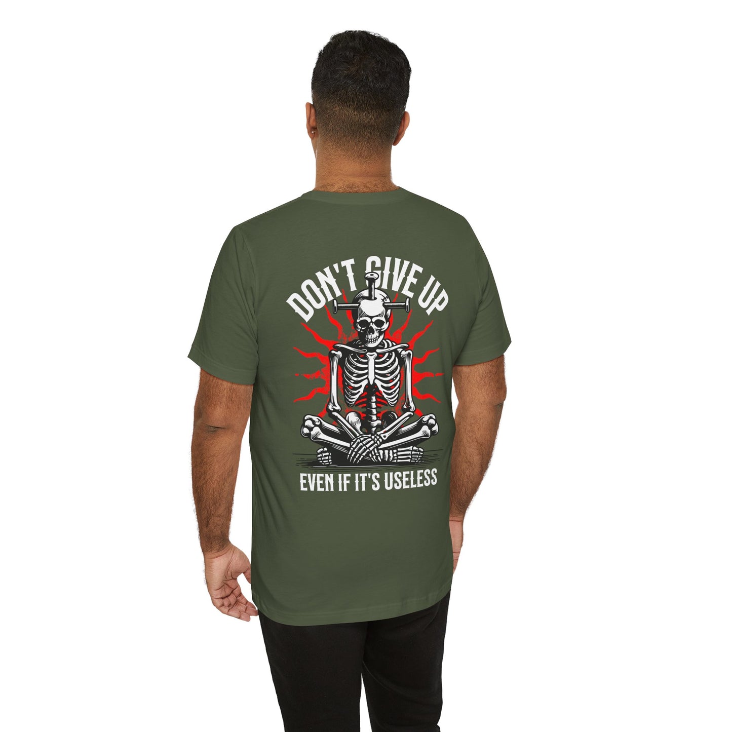 F&BPD - Don’t Give Up Unisex Tee – Persistence Statement Shirt