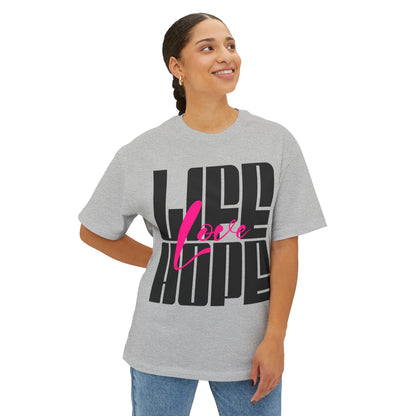 FPD - Love Life Hope Oversized Tee — Affirmation & Faith Statement Shirt