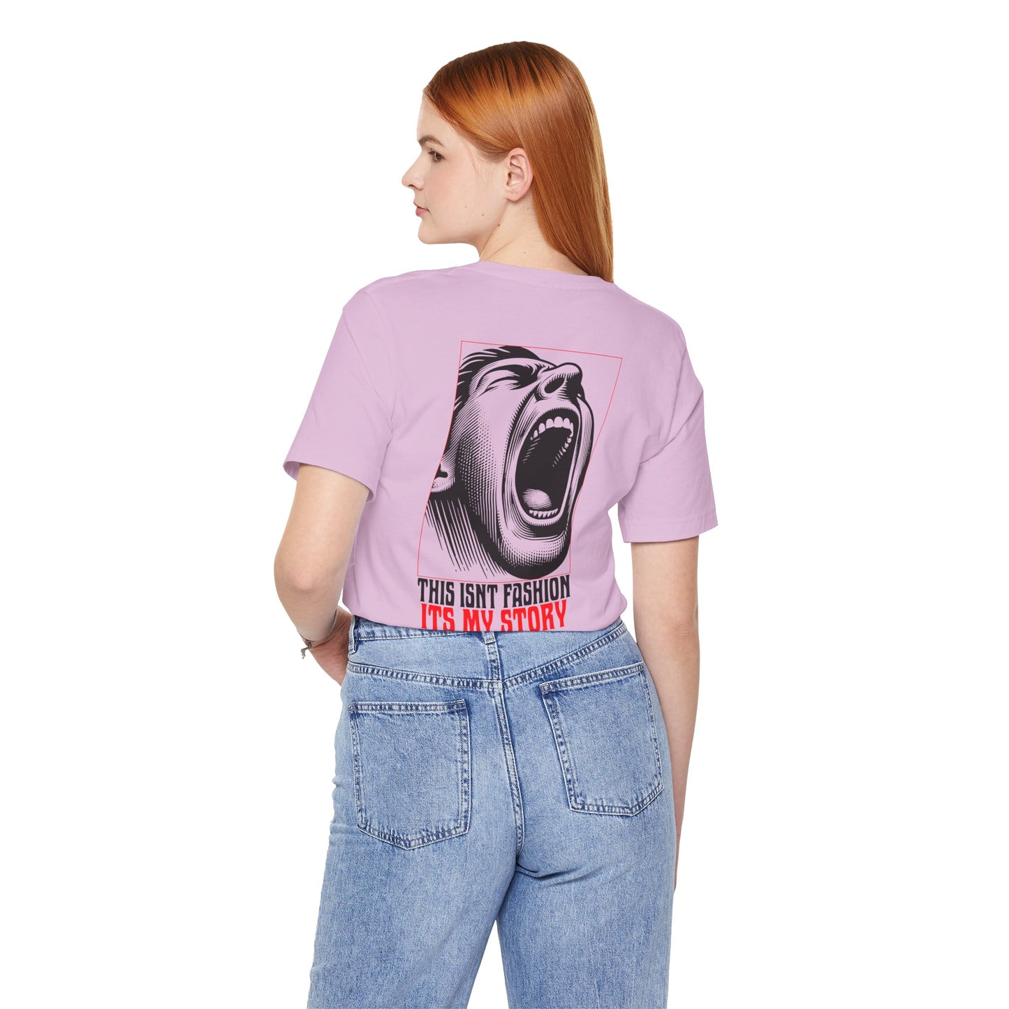 F&BPD - Unisex T-shirt - This Isn’t Fashion, It’s My Story Tee – Self-Expression Statement Shirt