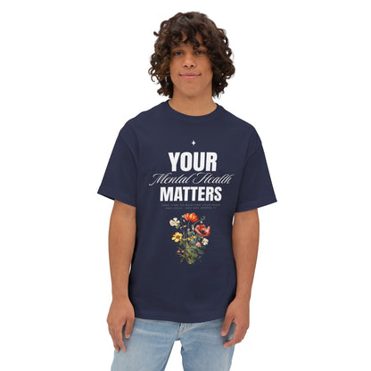 FPD - Your Mental Health Matters Oversized Tee – Support & Awareness Shirt