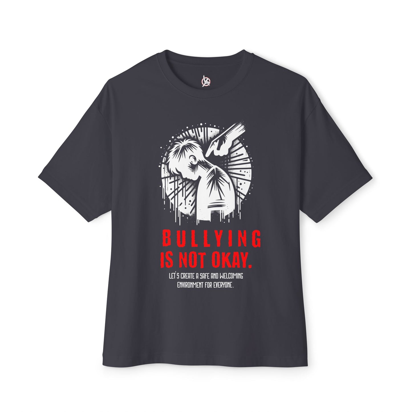 FPD - Bullying Is Not Okay Oversized Tee — Anti-Bullying Statement Shirt