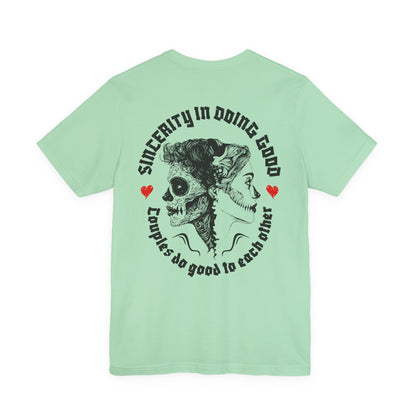 F&BPD - Unisex T-shirt - Sincerity in Doing Good Tee – Kindness Statement Shirt