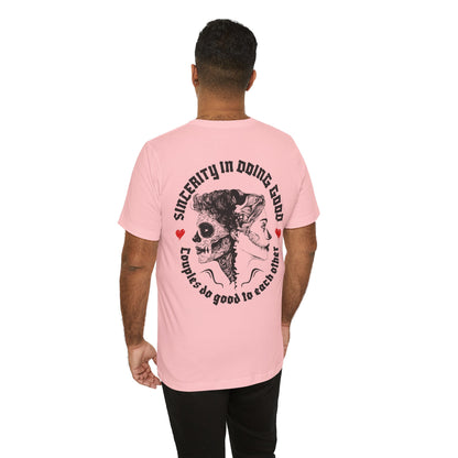 F&BPD - Unisex T-shirt - Sincerity in Doing Good Tee – Kindness Statement Shirt