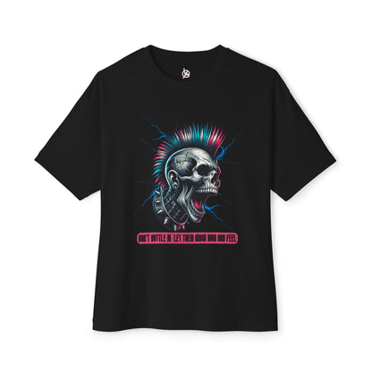 FPD - Don’t Bottle In Oversized Tee – Speak Your Truth Statement Shirt