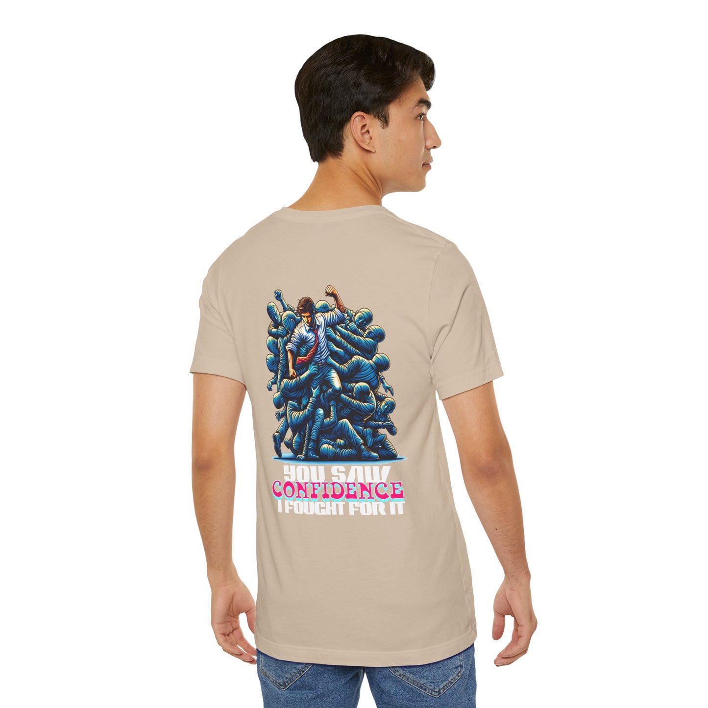 F&BPD - Unisex T-shirt - I Fought for Confidence Tee – Empowerment Statement Shirt