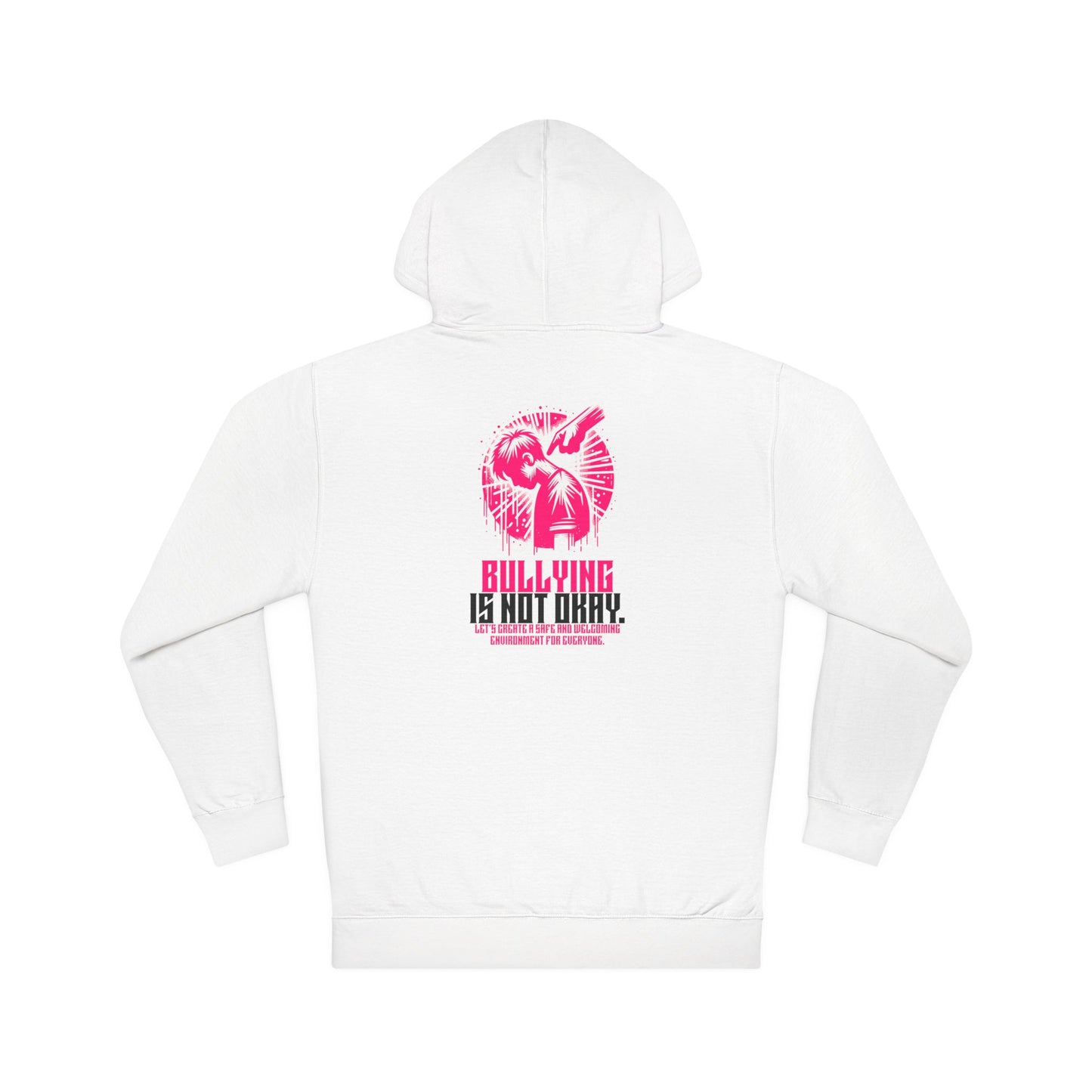 Bullying is NOT okay - Unisex Hoodie