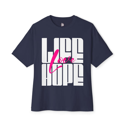 FPD - Love Life Hope Oversized Tee — Affirmation & Faith Statement Shirt