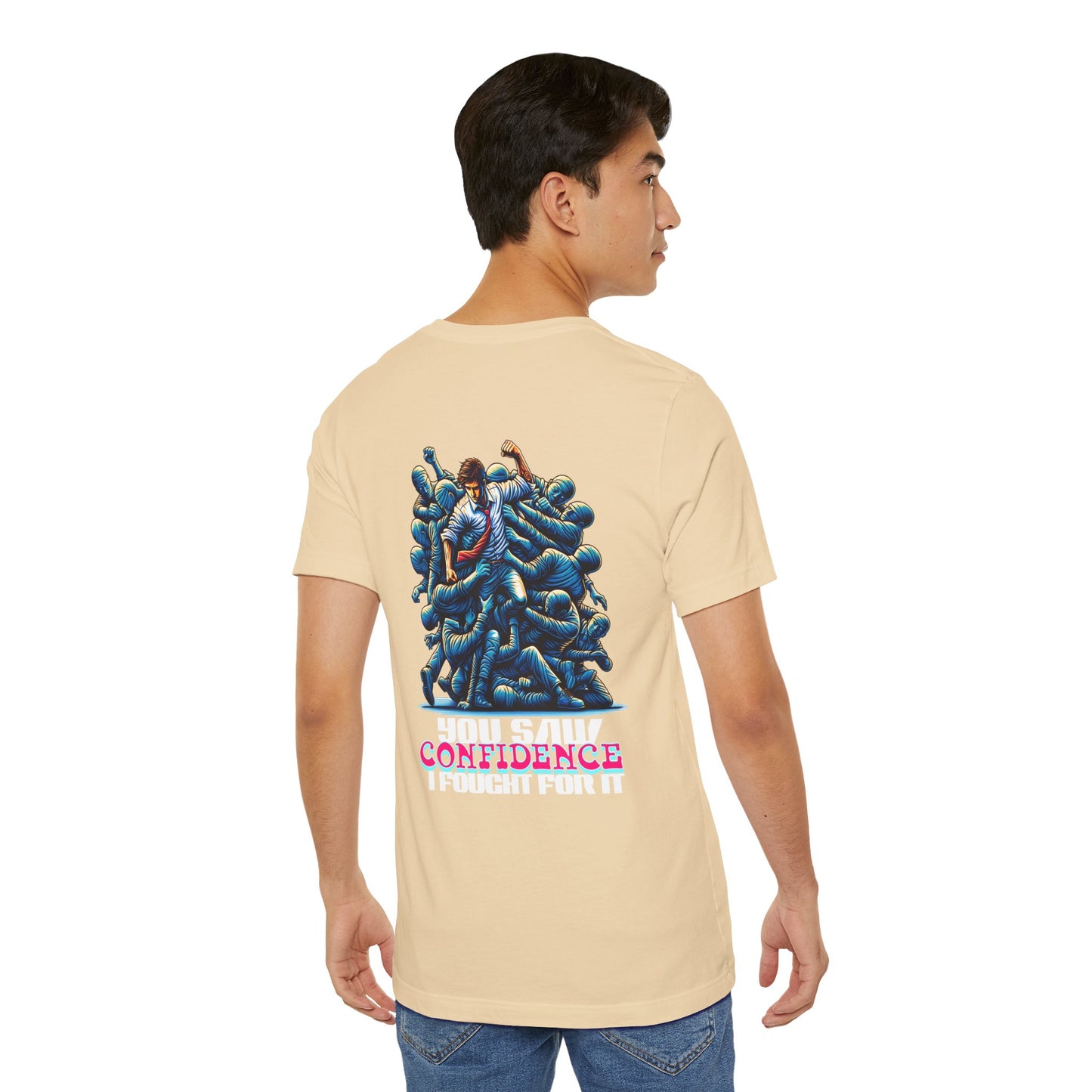 F&BPD - Unisex T-shirt - I Fought for Confidence Tee – Empowerment Statement Shirt
