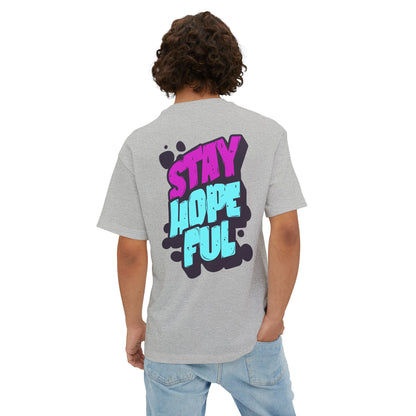 F&BPD - Unisex Oversized T-shirt: Stay Hopeful