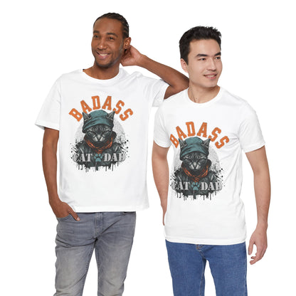 Badass Cat Dad Unisex T-Shirt – Funny Cat Lover Tee for Proud Pet Owners - FPD