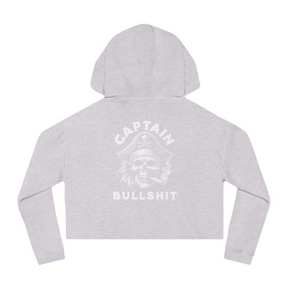 Captain Bullshit Cropped Hoodie – Funny Women’s Statement Hoodie