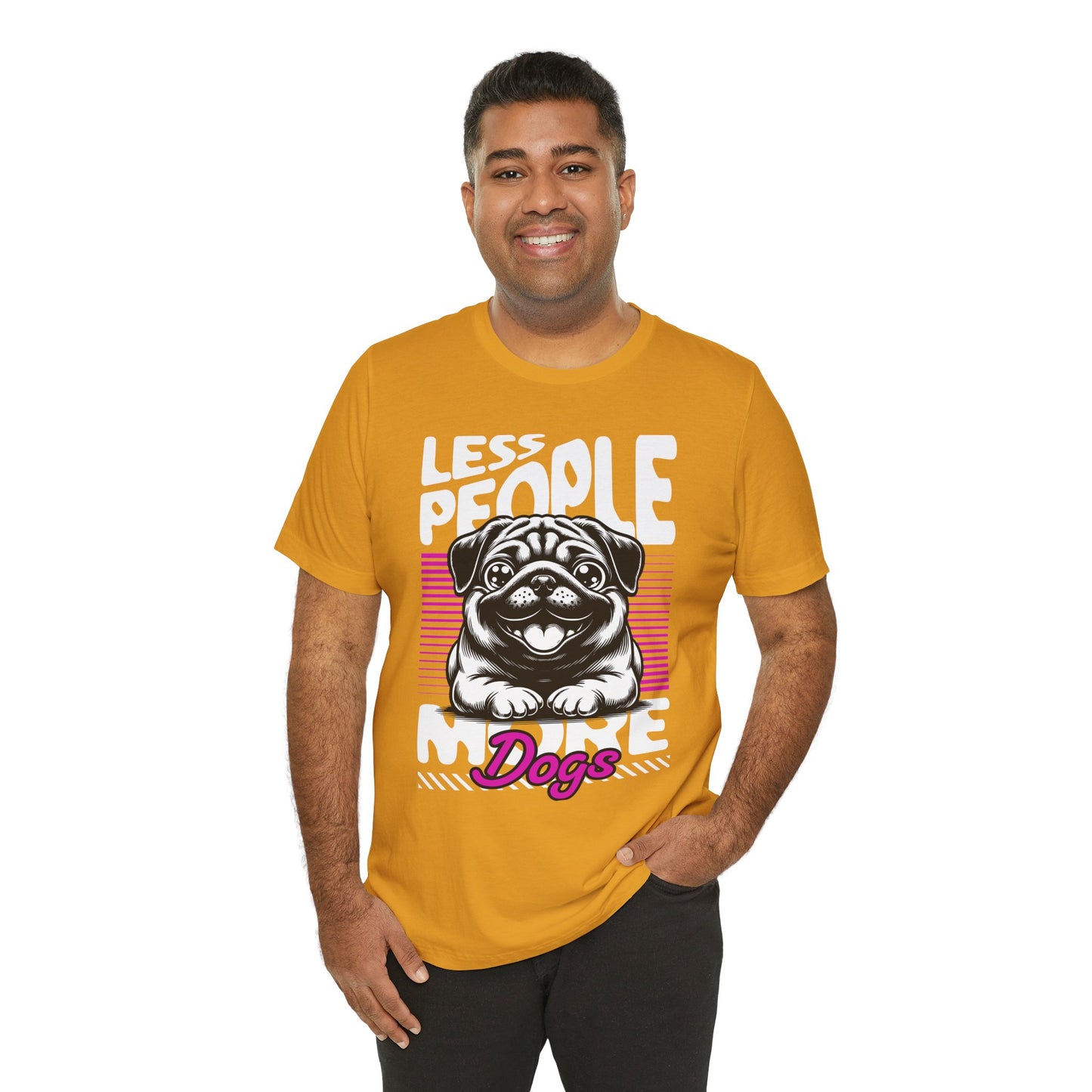 Less People More Dogs Unisex T-Shirt – Funny Dog Lover Tee - FBP