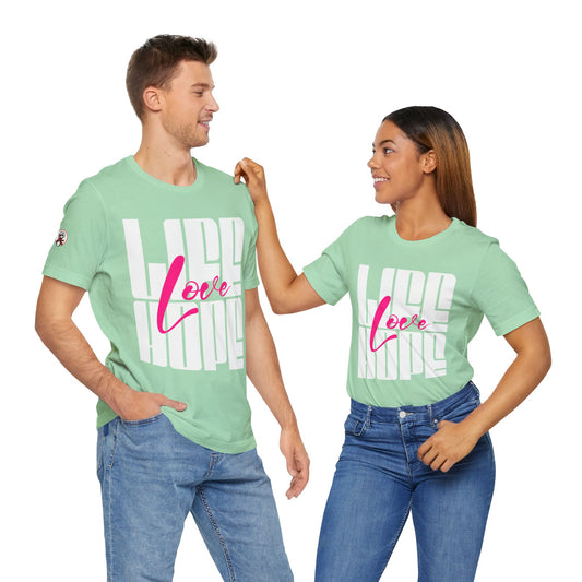 Life Love Hope T-shirt